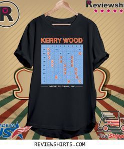 Kerry Wood Shirt