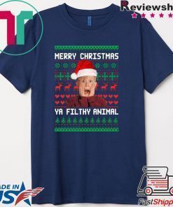 Kevin McCallister Merry Christmas Ya Filthy Animal Christmas T-Shirt