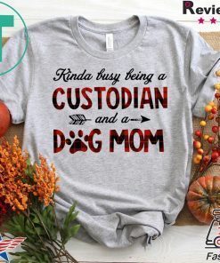 Kinda Busy Being A Custodian And A Dog Mom Plaid Shirt
