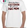Kinda Busy Being A Custodian And A Dog Mom Plaid Shirt
