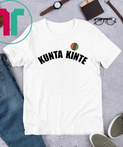 Kunta Kinte Roots Shirt