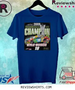 Kyle Busch 2019 Monster Energy NASCAR Cup Series Champion Shirt