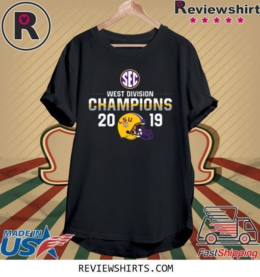 LSU Tigers 2019 SEC West Football Division Champions Shirt