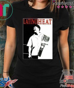 Latino heat shirt