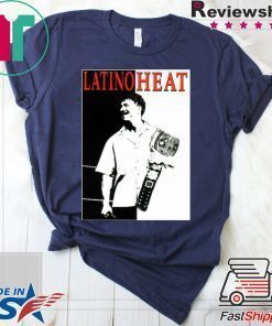 Latino heat shirt