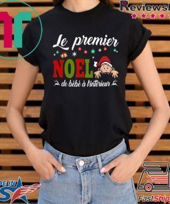 Le Premier Noel De Bébé À L’interieur Shirt