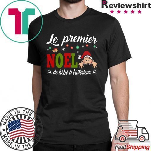 Le Premier Noel De Bébé À L’interieur Shirt