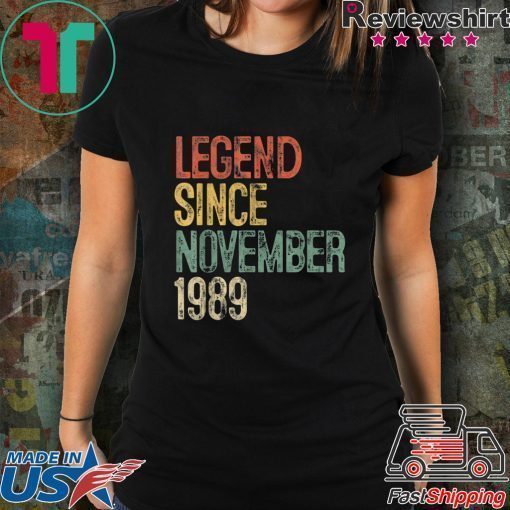 Legend Since November 1989 30th Birthday Gift 30 Year Old T-Shirt