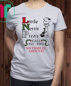 Little Nero's Pizza T-Shirt