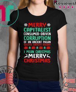 MERRY CAPITALIST PAGAN HOLIDAY Christmas shirt