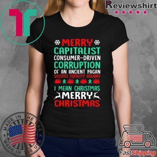 MERRY CAPITALIST PAGAN HOLIDAY Christmas shirt