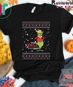 Make Xmas Great Again Trump Grinch Ugly T-Shirt