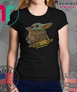 Mandalorian Baby Yoda Adopt An Asset Shirt