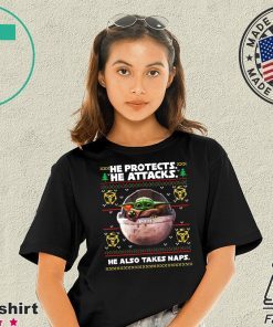 Mandalorian Baby Yoda He Protects He Attacks He Also Takes Naps T-Shirt