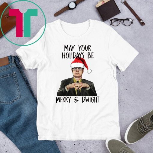 May Your Holiday Be Merry and Dwight Shirt