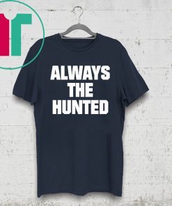 Memphis Tigers Always The Hunted Shirt