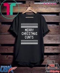 Merry Christmas Cunts Shirt