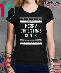 Merry Christmas Cunts Shirt