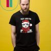Merry Christmas Ya Filthy Animals Cat Christmas shirt