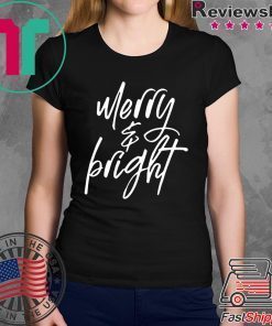 Merry and Bright Christmas shirt