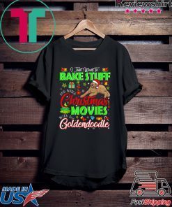 Nice Watch Christmas Movies With My Goldendoodle Christmas Gifts shirt