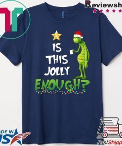 The Grinch is this jolly enough shirt