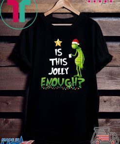 The Grinch is this jolly enough shirt