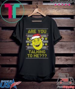 Ogre Ugly Are You Talking To Me Shirt