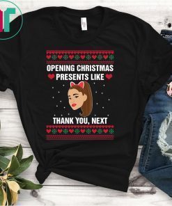 Opening Christmas Presents Like Ariana Grande Thank You Next Shirt