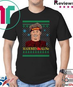 Patrick Mahomes Showtime Mahomes Alone Ugly Christmas Shirt