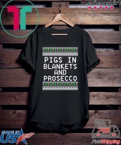 Pigs in blankets and Prosecco Christmas T-shirt