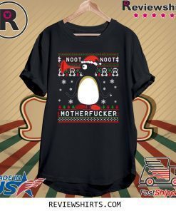 Pingu Noot Noot Motherfucker Christmas Shirt