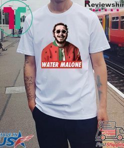 Post Malone Water Malone shirt