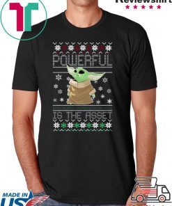 Powerful Is The Asset Baby Yoda Mandalorian Christmas Shirt