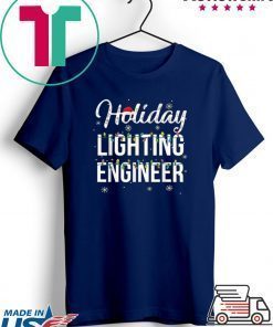 Pretty Holiday Lighting Engineer Christmas shirt