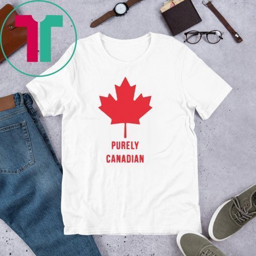 Official Purely Canadian Shirt