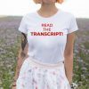 where to buy Read The Transcript Trump T-Shirt