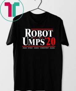 Robot Umps 2020 Shirts