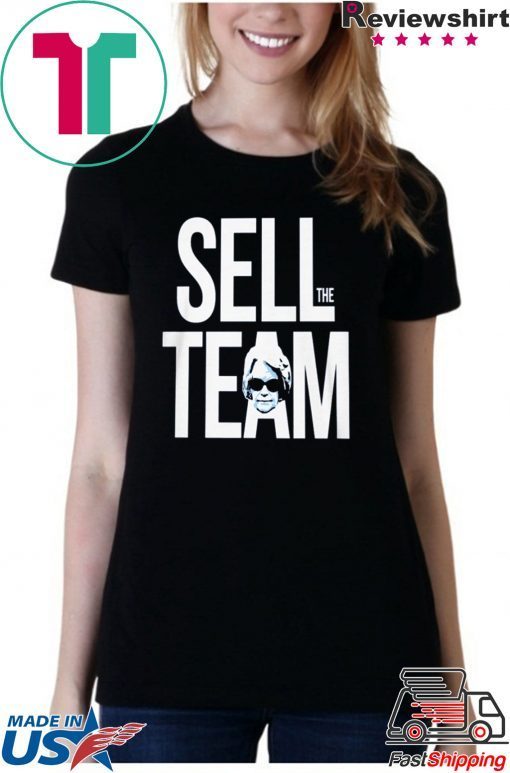 SELL THE TEAM SHIRT