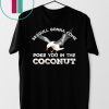 Seagulls Stop It Now Shirt Poke You In The Coconut