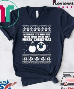 Sheep All thought It’s been said Merry Christmas T-Shirt