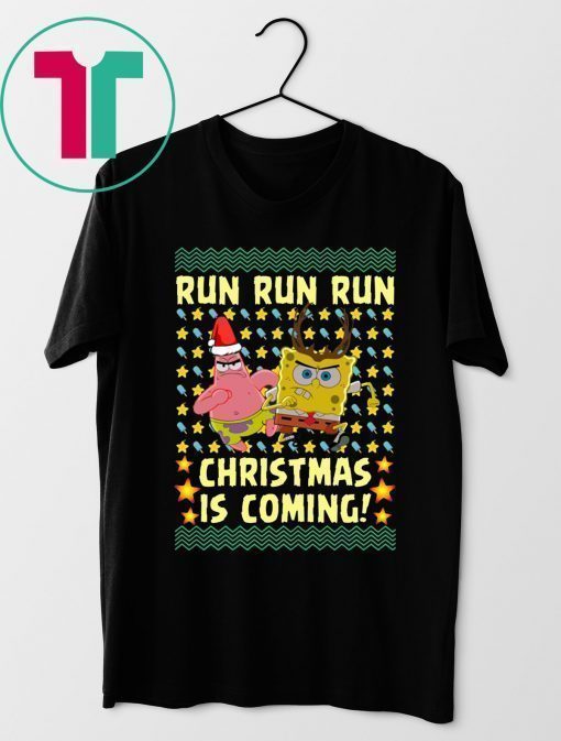 Spongebob Patrick Star Christmas Is Coming Ugly Christmas Shirt