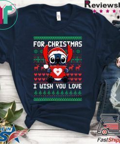 Stitch For Christmas I wish you love T-Shirt
