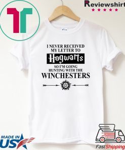 Supernatural I Never Received Hogwarts So I’m Going Hunting With The Winchesters Shirt