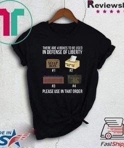 THERE ARE 4 BOXES TO BE USED IN DEFENSE OF LIBERTY PLEASE USE IN THAT ORDER SHIRT