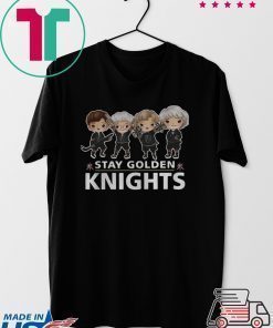 The Golden girl Stay Golden Knights shirt