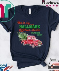 This is my hallmark christmas movie watching christmas shirt