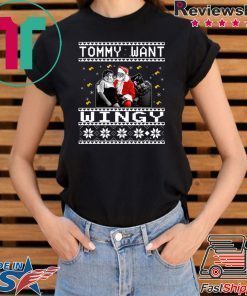 Tommy want wingy Christmas T-Shirt