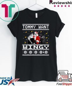 Tommy want wingy Christmas T-Shirt