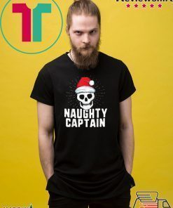 Top Naughty Captain Sailing Boat Xmas Inappropriate Christmas Shirt